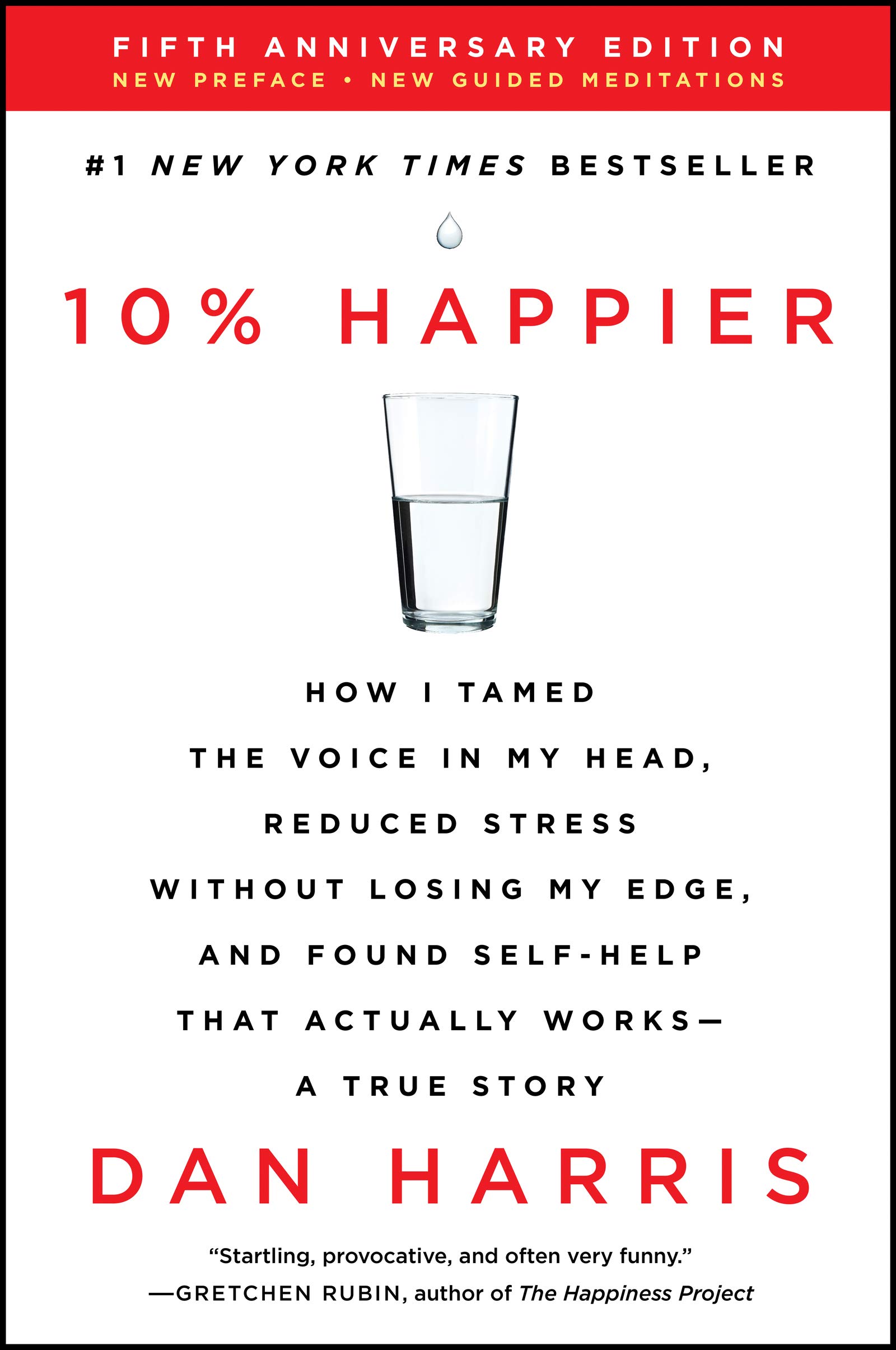 Dan Harris, Dan Harris: 10% Happier Revised Edition (Paperback, 2019, HarperCollins Publishers)