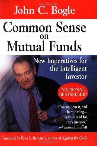 John C. Bogle: Common Sense on Mutual Funds: New Imperatives for the Intelligent Investor (2000)