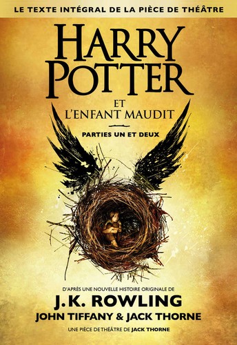 J. K. Rowling, Jean-François Ménard, Jack Thorne, John Tiffany, Jack Thorne: Harry Potter et l'Enfant Maudit, Parties un et deux (French language, 2016, Gallimard Jeunesse)