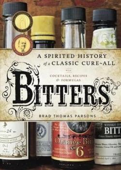 Brad Thomas Parsons, Ed Anderson: Bitters (2011)