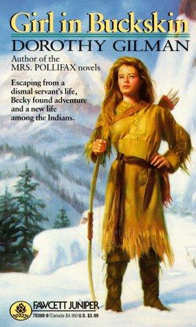 Dorothy Gilman: Girl in Buckskin (1990, Fawcett)