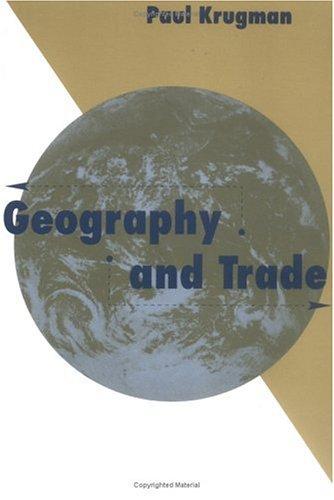 Paul Krugman: Geography and Trade (Gaston Eyskens Lectures) (Paperback, 1992, The MIT Press)