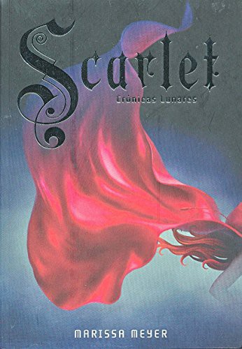 Marissa Meyer, V&R Editoras: Scarlet (Paperback, V&R Ediciones, Lectorum Publications, Inc., Lectorum Pubns (Juv))