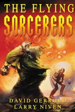 David Gerrold: The flying sorcerers (2004, BenBella Books)