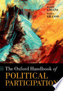 Marco Giugni, Maria Grasso: Oxford Handbook of Political Participation (2022, Oxford University Press)