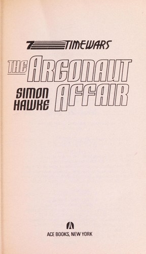 Simon Hawke: The Argonaut affair (1987, Ace Books)