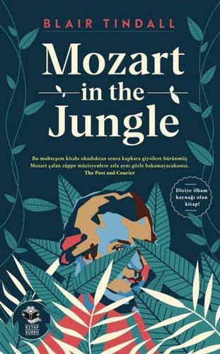 Blair Tindall: Mozart in the Jungle (Paperback, 2020, Kitap Kurdu)