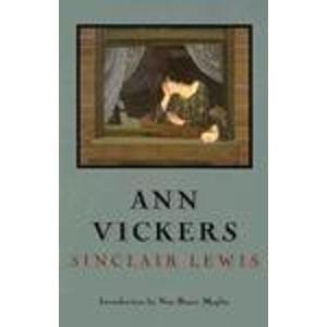 Sinclair Lewis: Ann Vickers (1994, University of Nebraska Press)