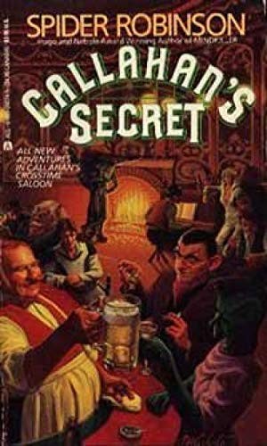 Spider Robinson: Callahan's Secret (1990, Ace Books, Ace)