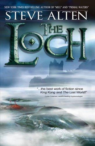 Steve Alten: The Loch (2005, Tsunami Books)