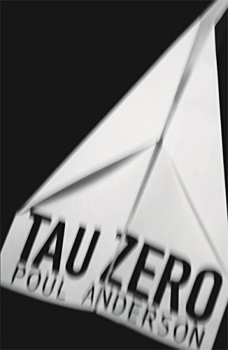 Tau Zero (Gollancz, Orion Publishing Group, Limited)