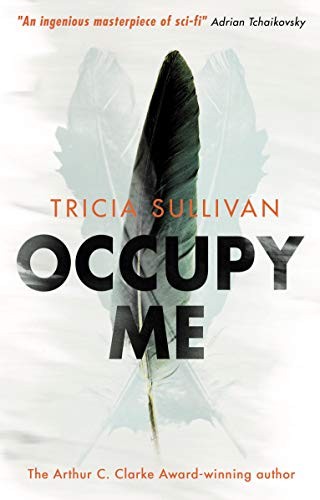 Tricia Sullivan: Occupy Me (Paperback, Titan Books)