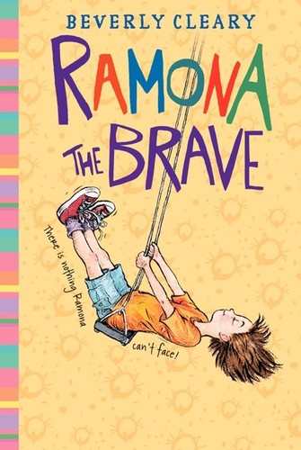 Beverly Cleary: Ramona the Brave (2013, Harper)