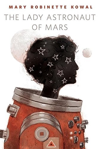 Mary Robinette Kowal: Lady Astronaut of Mars (EBook, 2014, Doherty Associates, LLC, Tom)