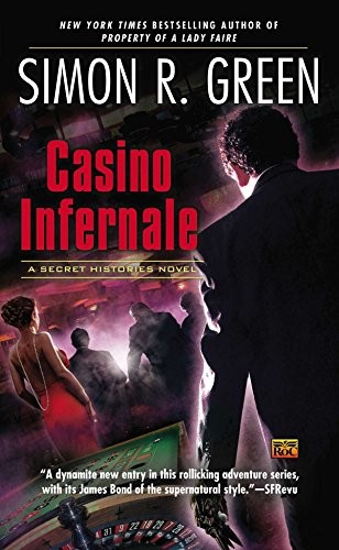 Simon R. Green: Casino Infernale (Secret Histories) (Ace)