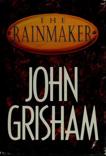 John Grisham: The Rainmaker (1995, Doubleday)