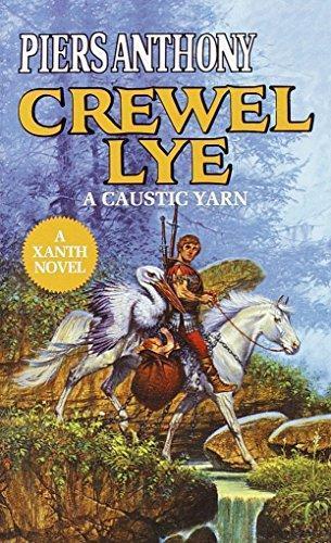 Piers Anthony: Crewel Lye: A Caustic Yarn (1987)