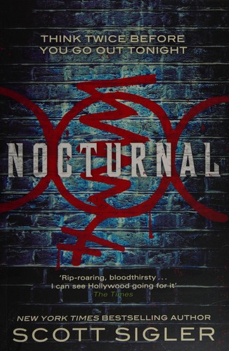 Scott Sigler: Nocturnal (2012, Hodder & Stoughton)