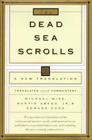 Michael O. Wise, Martin Abegg, Edward M. Cook: The Dead Sea scrolls (1996)