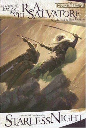 R. A. Salvatore: Starless Night (Forgotten Realms: The Legend of Drizzt, Book VIII) (Hardcover, 2006, Wizards of the Coast)