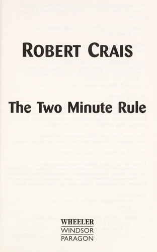 Robert Crais: The two-minute rule (2006, Wheeler/Windsor/Paragon)