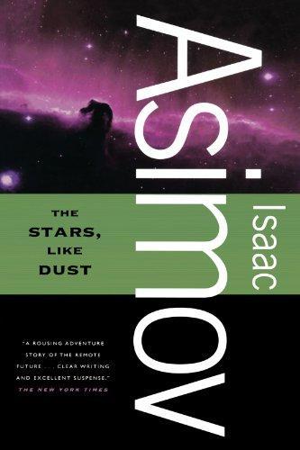 Isaac Asimov: The Stars, Like Dust (Paperback, 2009, Orb)