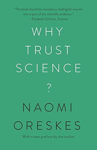 Naomi Oreskes: Why Trust Science? (Paperback, Princeton University Press)