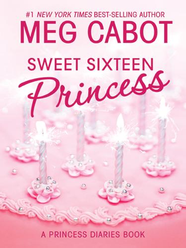 Meg Cabot: Sweet Sixteen Princess (EBook, 2006, HarperCollins)