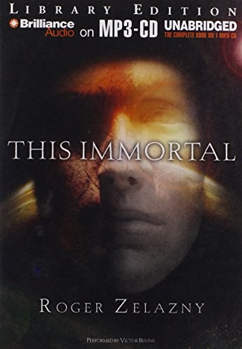 Roger Zelazny: This Immortal (AudiobookFormat, Brilliance Audio)