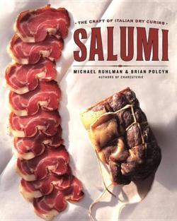 Michael Ruhlman, Brian Polcyn: Salumi (2012)