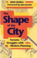 John Sewell: The shape of the city (1993, University of Toronto Press)