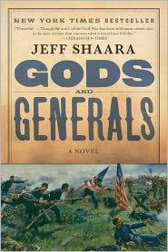 Jeff Shaara, Jeff Shaara: Gods and Generals (2011, Ballantine Books)