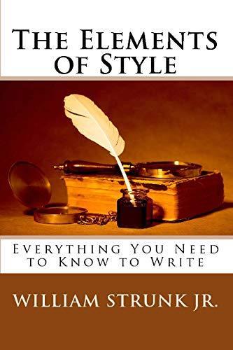 William Strunk, Jr.: The Elements of Style (Paperback, 2009, W L C, WLC)