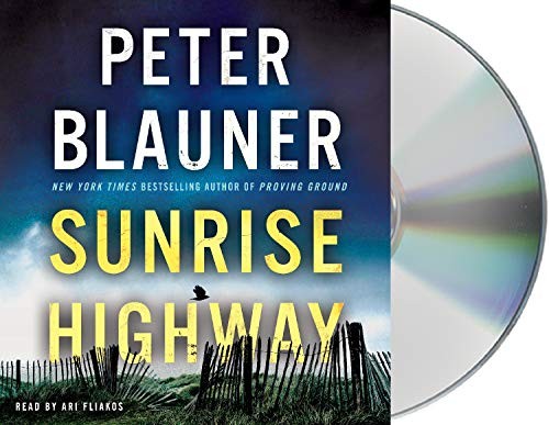 Peter Blauner, Ari Fliakos: Sunrise Highway (AudiobookFormat, 2018, Macmillan Audio)