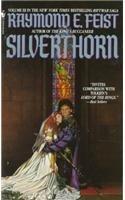 Raymond E. Feist: Silverthorn (1986)