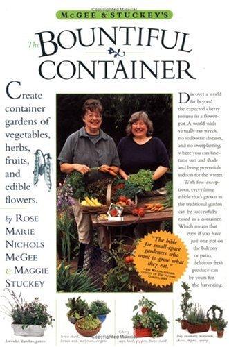 Rose Marie Nichols McGee, Maggie Stuckey: McGee & Stuckey's Bountiful Container (Paperback, Workman Publishing Company)