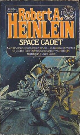 Robert A. Heinlein: Space Cadet (Paperback, 1982, Del Rey)