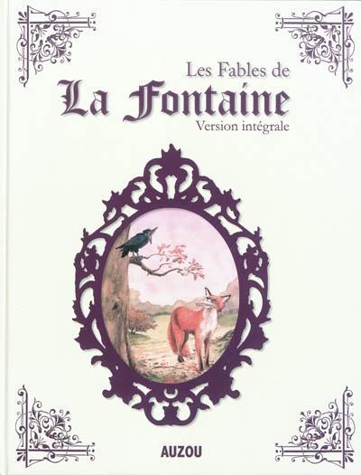 Jean de La Fontaine: Les fables de La Fontaine version intégrale (French language, 2007)