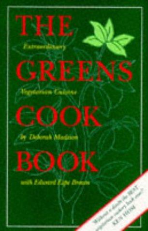 Edward Espe Brown, Deborah Madison: The Greens Cookbook (Paperback, 1996, Bantam Books Ltd)