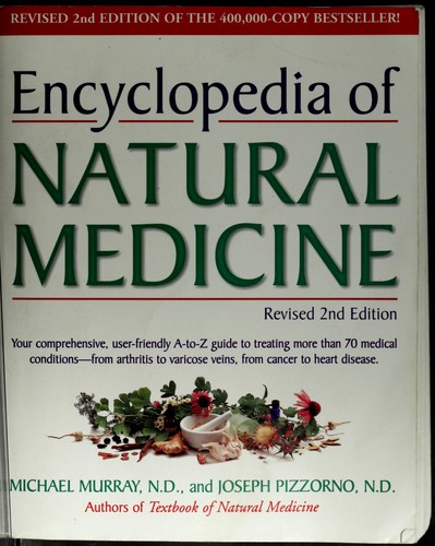 Michael T. Murray: Encyclopedia Of Natural Medicine, revised 2nd ed (1997)