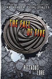 Pittacus Lore: The Fall of Five (2014)