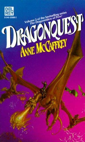 Anne McCaffrey: Dragonquest (Dragonriders of Pern Series #2) (2002)