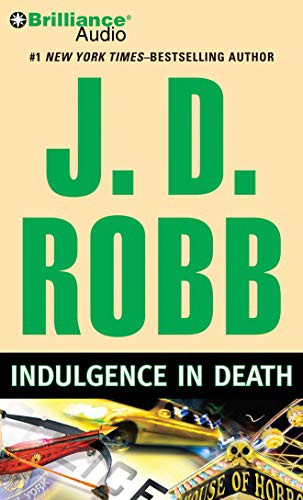 Susan Ericksen, Nora Roberts: Indulgence in Death (AudiobookFormat, 2013, Brilliance Audio)