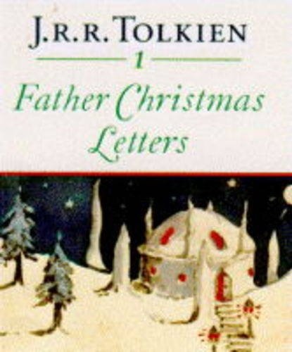 J.R.R. Tolkien: Father Christmas letters (1994, HarperCollins, HarperCollins Publishers Ltd)