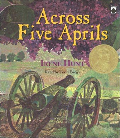 Irene Hunt: Across Five Aprils (AudiobookFormat, Audio Bookshelf)