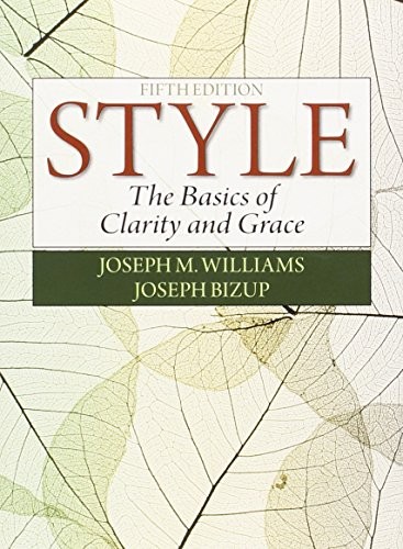 Joseph M. Williams, Joseph Bizup: Style (Paperback, 2014, Pearson)