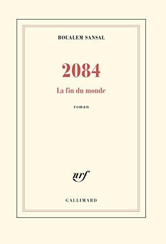 Boualem Sansal: 2084 (French language, 2015)