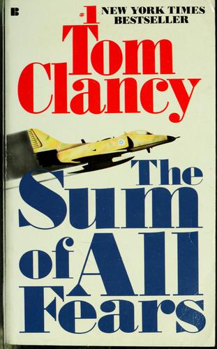 Tom Clancy: The sum of all fears (1992, Berkley)