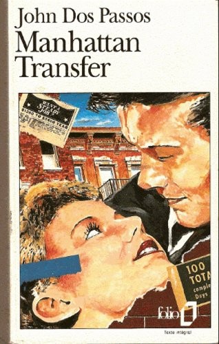 John Dos Passos: Manhattan Transfer (French Language Edition) (Paperback, 1976, French & European Pubns)