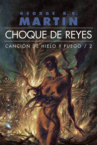 George R. R. Martin: Choque de Reyes (Spanish language, 2013, Gigamesh)